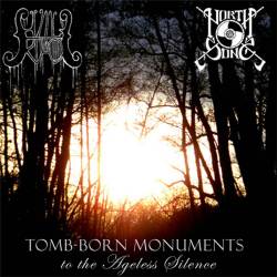 Northsong : Tomb-Born Monuments to the Ageless Silence